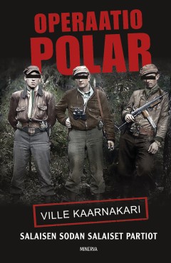 Kirja: Operaatio Polar (Ville Kaarnakari )