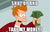 shut_up_and_take_my_money-wallpaper-2560x1600.jpg