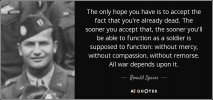 quote-the-only-hope-you-have-is-to-accept-the-fact-that-you-re-already-dead-the-sooner-you-ron...jpg