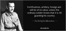 quote-fortifications-artillery-foreign-aid-will-be-of-no-value-unless-the-ordinary-soldier-car...jpg
