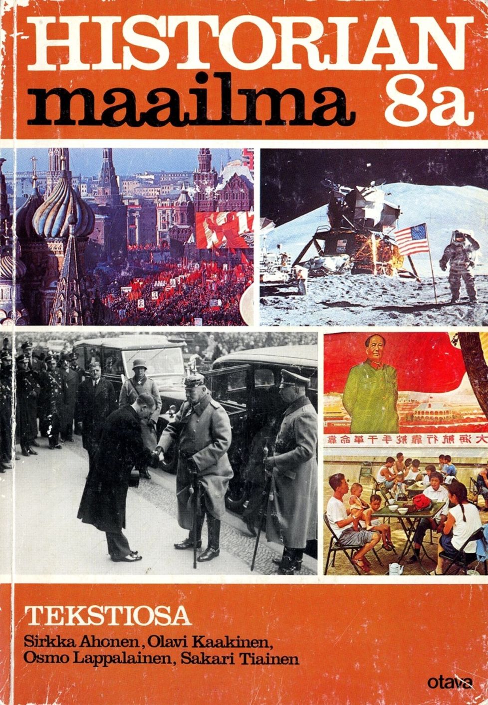 Historian maailma (Otava) oli pitkäikäinen oppikirjasarja. Kahdeksan vuotta Tšekkoslovakian miehityksen jälkeen julkaistussa vuoden 1976 painoksessa kahdeksasluokkalaisia valistettiin, kuinka ”Neuvostoliiton ulkopolitiikan tärkeäksi tavoitteeksi tuli jännityksen lieventäminen Euroopassa”.