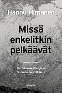 missa-enkelitkin-pelkaavat.jpg