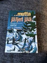 ..mutta jäljet jää