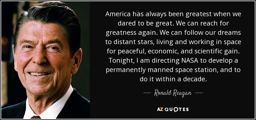 quote-america-has-always-been-greatest-when-we-dared-to-be-great-we-can-reach-for-greatness-ronald-reagan-122-36-90.jpg