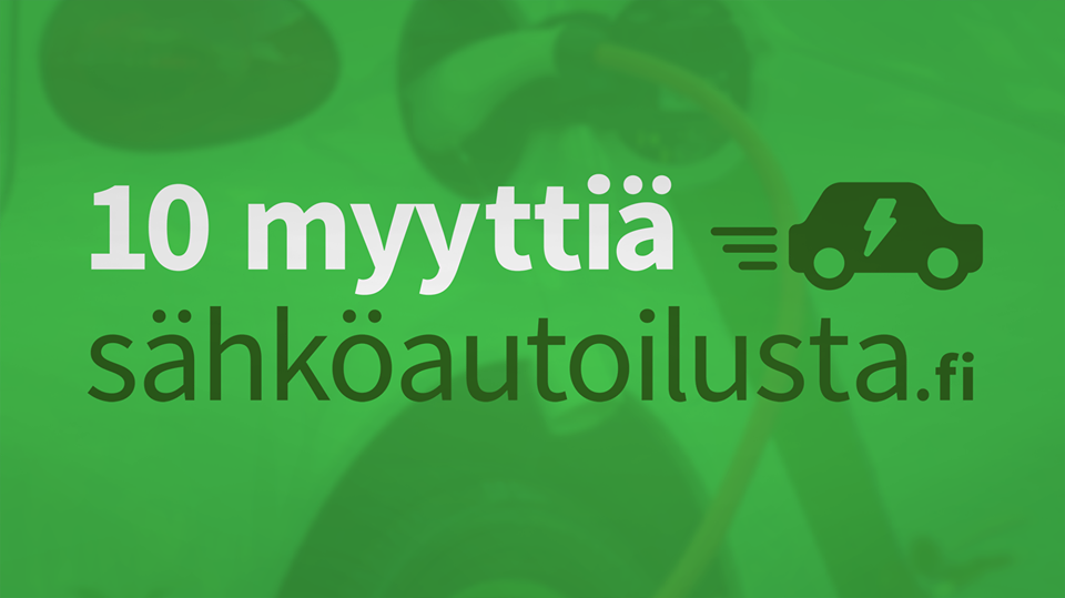 10myyttiasahkoautoilusta.fi