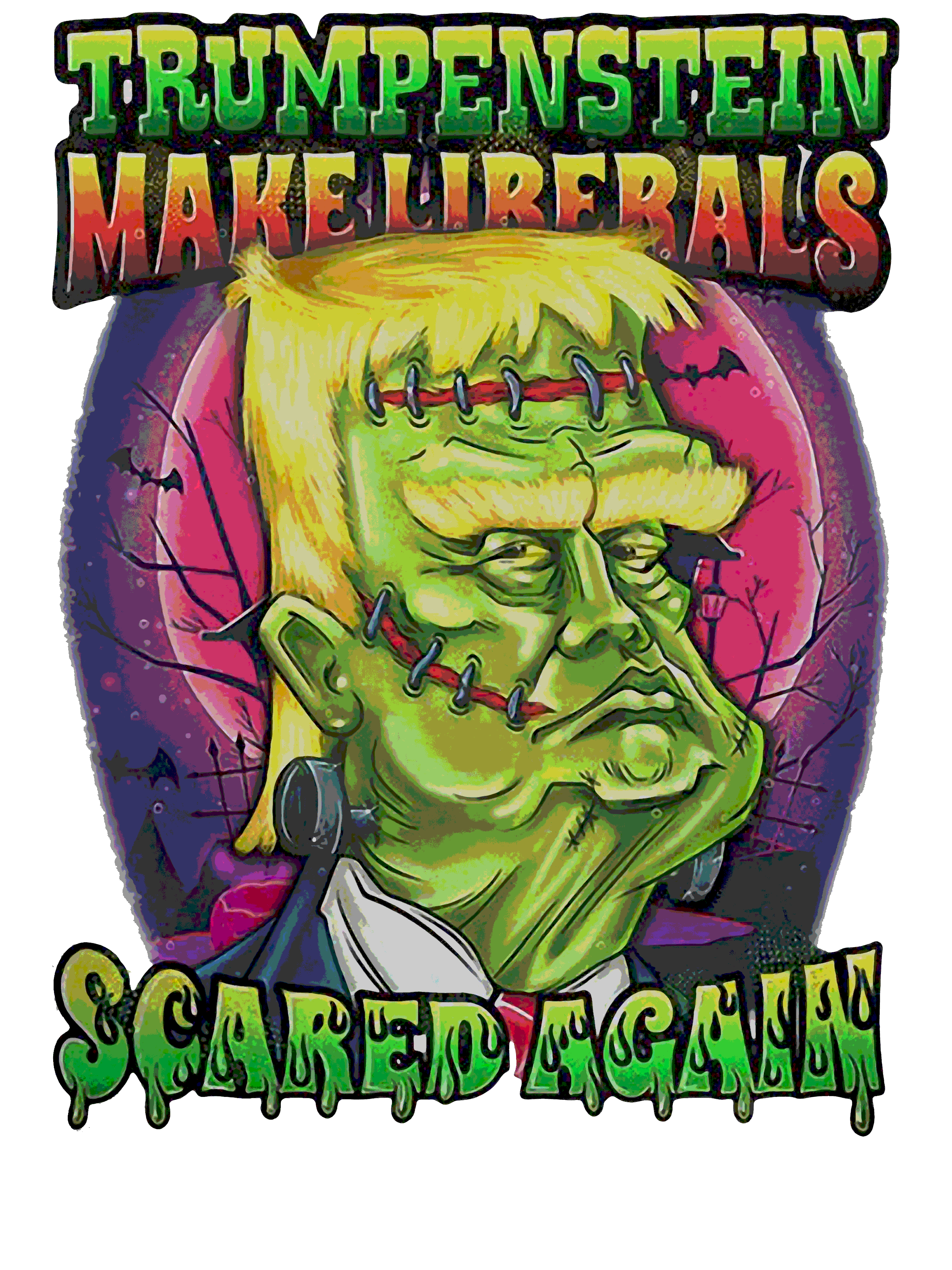 1592a609-trumpenstein-liberals-scared-again-trump-halloween-shirt.png
