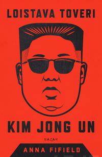 Loistava toveri Kim Jong Un